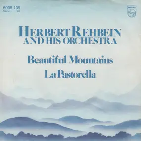 Herbert Rehbein - Beautiful Mountains