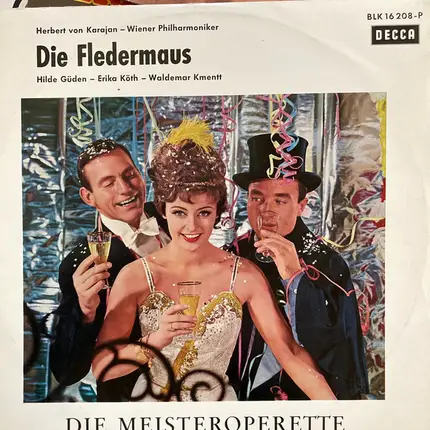 J. Strauss - Die Fledermaus - Die Meisteroperette