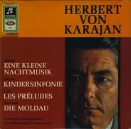 Mozart / Liszt / Smetana - Eine kleine Nachtmusik / Kindersinfonie / Les Préludes / Die Moldau
