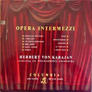 LP - Herbert Von Karajan , conducting the Philharmonia Orchestra - Opera Intermezzi