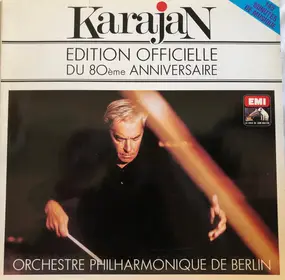 Herbert von Karajan - Edition Officielle Du 80ème Anniversaire