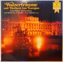 LP - Herbert von Karajan , Berliner Philharmoniker - Walzerträume