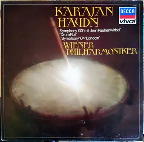 Franz Joseph Haydn - Symphony 103 "Mit Dem Paukenwirbel" "Drum Roll" Symphony 104 "London"