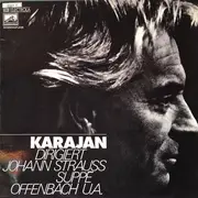 LP - Herbert von Karajan , Philharmonia Orchestra - Karajan Dirigiert Johann Strauss, Suppe, Offenbach U.A.