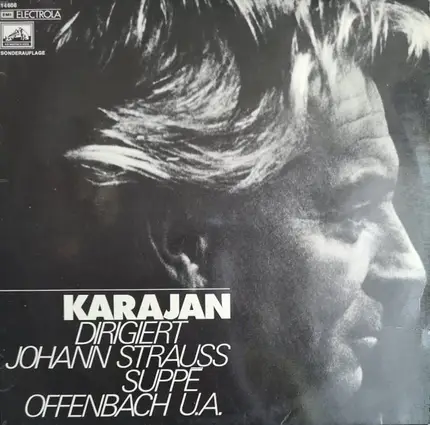 J. Strauss / Suppe / Offenbach a.o. - Karajan Dirigiert Johann Strauss, Suppe, Offenbach U.A.