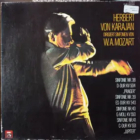 Wolfgang Amadeus Mozart - Herbert Von Karajan Dirigiert Sinfonien Von W.A. Mozart