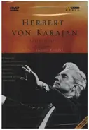 Herbert von Karajan - 1908 - 1989: A Portait