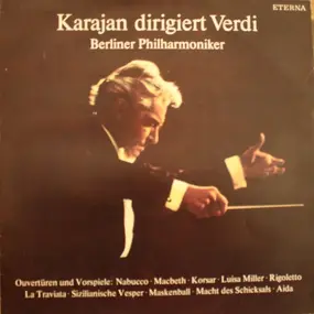 Giuseppe Verdi - Karajan Dirigent Verdi (Ouvertüren Und Vorspiele)