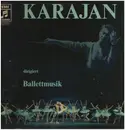 LP - Herbert von Karajan - Karajan dirigiert Balletmusik