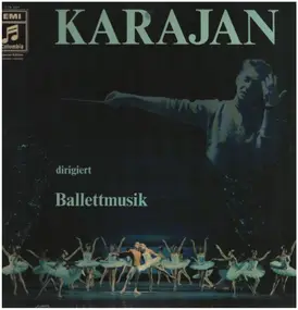 Herbert von Karajan - Karajan dirigiert Balletmusik