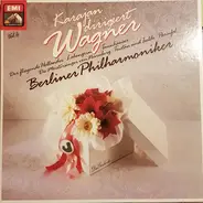 Wagner / Herbert von Karajan - Karajan Dirigiert Wagner vol 6.