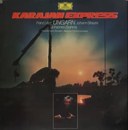 Liszt, Strauss, Brahms - Karajan Express - Ungarn