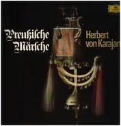 Herbert von Karajan & Blasorchester der Berliner Philharmoniker - Preußische Märsche