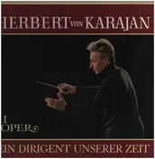 Herbert von Karajan - Ein Dirigent unserer Zeit