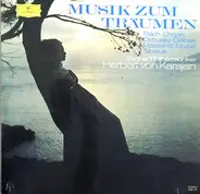 Bach / Mozart / Sibelius / Debussy a.o. - Musik Zum Träumen