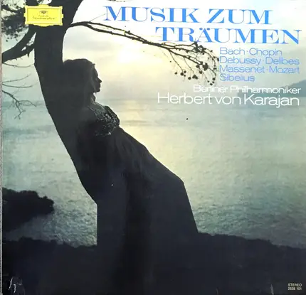 Bach / Mozart / Sibelius / Debussy a.o. - Musik Zum Träumen