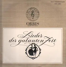 Herbert Brauer, Fritz Lehan, Irene Güdel - Lieder der Galanten Zeit