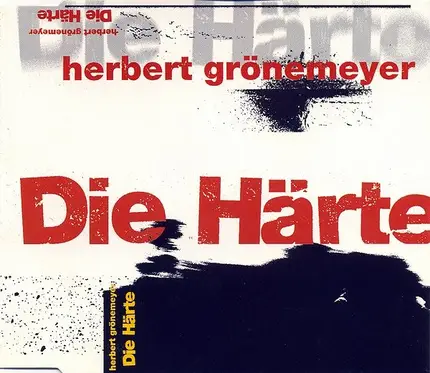 Herbert Grönemeyer - Die Härte