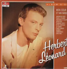 Herbert Leonard - Mon Coeur Et Ma Maison