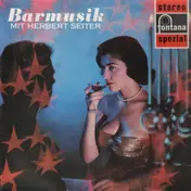 Herbert Seiter Und Sein Ensemble - Barmusik