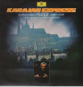 Bedrich Smetana - Karajan Express - Prague