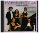 CD - Herberger / Beethoven - Streichquartett Nr. 2 / Sonate für Violine und Klavier Op. 96
