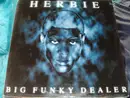 12inch Vinyl Single - Herbie Crichlow - Big Funky Dealer