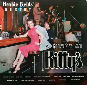 Herbie Fields - A Night at Kitty's