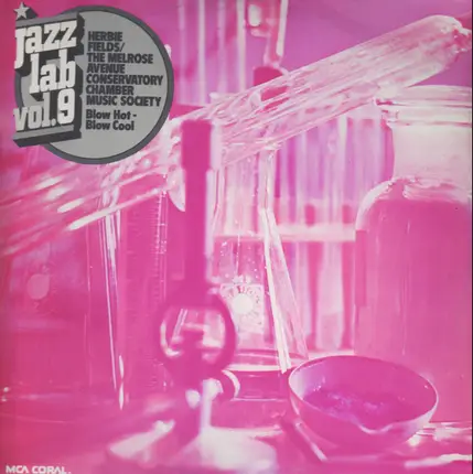 Herbie Fields / The Melrose Avenue Conservatory Chamber Music Society - Jazz Lab Vol. 9: Blow Hot - Blow Cool