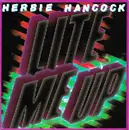 7inch Vinyl Single - Herbie Hancock - Lite Me Up / Satisfied With Love