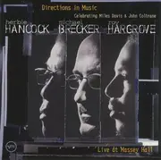 CD - Herbie Hancock , Michael Brecker , Roy Hargrove - Directions In Music - Live At Massey Hall