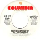 7inch Vinyl Single - Herbie Hancock - Tell Everybody