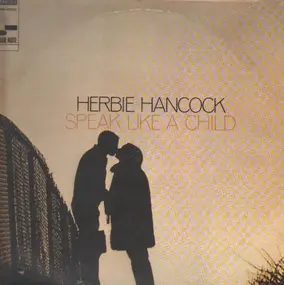 Herbie Hancock - Speak Like a Child