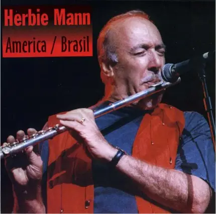 Herbie Mann - America / Brasil