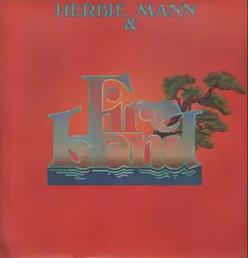 Herbie Mann - Herbie Mann & Fire Island