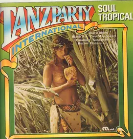 Herbie Mann - Tanzparty International: Soul Tropical