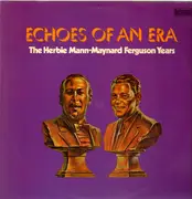 Double LP - Herbie Mann, Maynard Ferguson - Echoes Of An Era