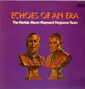Double LP - Herbie Mann, Maynard Ferguson - Echoes Of An Era
