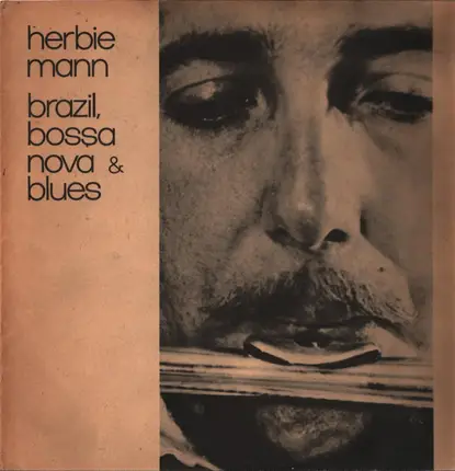 Herbie Mann - Brazil, Bossa Nova & Blues