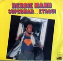 7inch Vinyl Single - Herbie Mann - Superman
