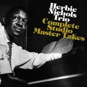 Herbie Nichols Trio - Complete Studio Master Takes