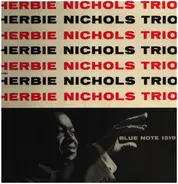 Herbie Nichols Trio - Herbie Nichols Trio