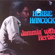 Herbie Hancock - Jammin' With Herbie Hancock