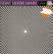 Herbie Mann - Today!