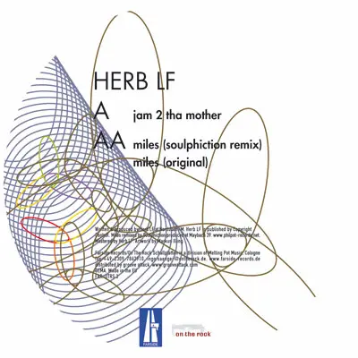 Herb LF - Jam 2 Tha Mother / Miles