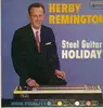 LP - Herby Remington - Steel Guitar Holiday