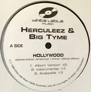 12inch Vinyl Single - Herculeez & Big Tyme - Hollywood / Exactly Where We At