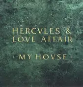 Hercules & Love Affair - My House
