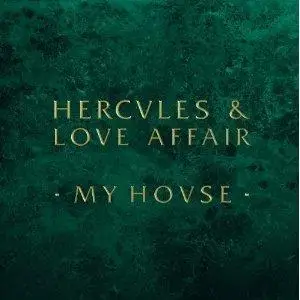 Hercules & Love Affair - My House (Derrick Carter RMX)