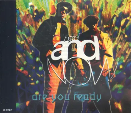 Here And Now - Are You Ready
